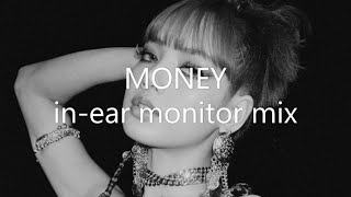 MONEY - LISA (in ear monitor mix)