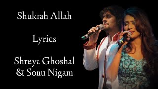 Shukran Allah lyrics Shreya Ghoshal Sonu Nigam Salim Sulaiman I Kareena Kapoor Saif Ali Khan