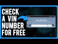 How to Check a VIN Number for Free (Check Any Vin)