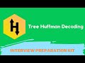 HackerRank Tree: Huffman Decoding problem solution in Python Programming | Interview Preparation Kit