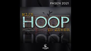 MIJN HOOP IS ZEKER | Pasen 2021