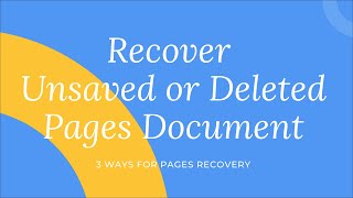 3 Ways to Recover Unsaved or Deleted Pages Document on Mac
