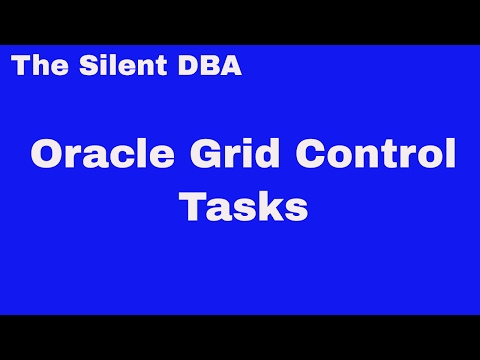 Oracle Grid Control Tasks