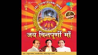 Jai Mata Chintapurni Jai Jai Chhinmastka_Chintapurni_Devi_Bhajan_By_Shri_Narendra_Chanchal_Ji