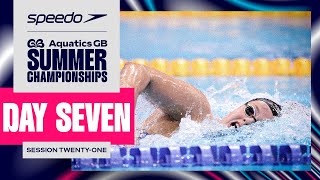 Speedo Aquatics GB Summer Championships 2024 | Session Twenty-One LIVE