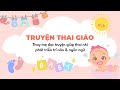 60 Phút tuyển tập truyện thai giáo hay nhất cho mẹ và bé | TRAN THAO VI OFFICIAL