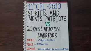 CPL 2019  MATCH ST KITTS AND NEVIS PATRIOTS  VS GUYANA AMAZON WARRIORS |GAW VS SKN DREAM11 |TEAMNEWS