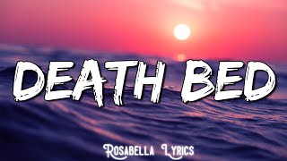 Death bed - Powfu (Lyrics)