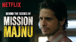Behind The Making Of Majnu | Sidharth Malhotra | Mission Majnu | Netflix India