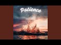 Patience