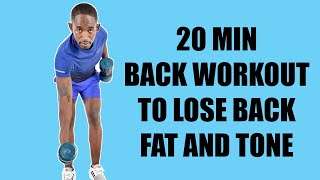 20 Minute BACK TONING DUMBELL WORKOUT at Home to Lose Back Fat