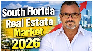 South Florida Real Estate 2026: Buyers Are About to Regret Waiting