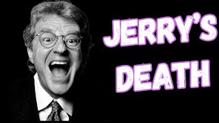 JERRY SPRINGER'S SHOCKING LIFE TILL DEATH