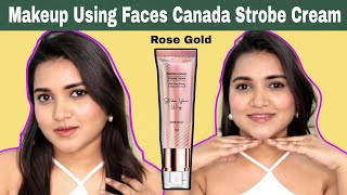 Glowy/Dewy Makeup Using Faces Canada Strobe Cream | Medium/Dusky Skin | Style With Sneha