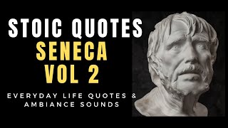 The Obstacle Is The Way Stoic Quotes | The Daily Stoic - Seneca Vol 2