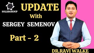 International Conference Update with Sergey Semenov part 2