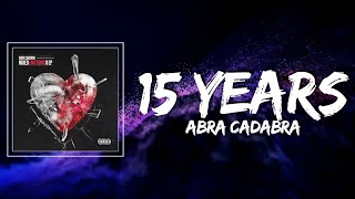 Abra Cadabra - 15 Years Lyrics