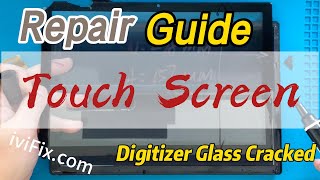 Android Tablet Digitizer Glass Touch Screen Cracked - Replacement Guide