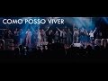 CORAL VOICE SOUL - COMO POSSO VIVER (CLIPE OFICIAL) feat. VICENTE AUGUSTO