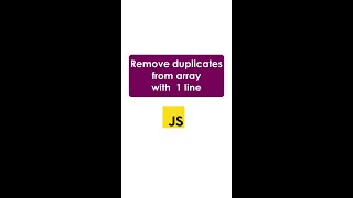 remove duplicates from array with one line | arrays in JavaScript | #array #javascript
