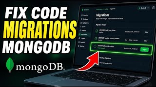 How to Fix Code Migrations with MongoDB - Complete Guide