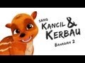 Pada Zaman Dahulu S01E02 - Sang Kancil & Kerbau (Bhgn 2)