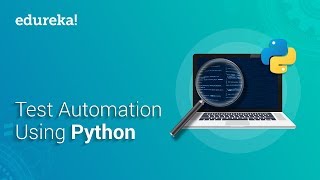 Test Automation Using Python | Selenium Webdriver Tutorial With Python | Selenium Training | Edureka