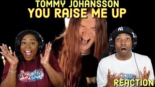 First Time Hearing “YOU RAISE ME UP” (1 OCTAVE CHALLANGE) Reaction - TOMMY JOHANSSON | Asia and BJ