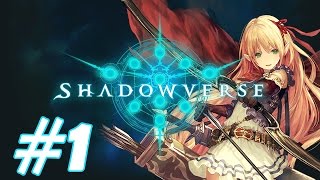 Let's Play: Shadowverse #1 | Tutorial