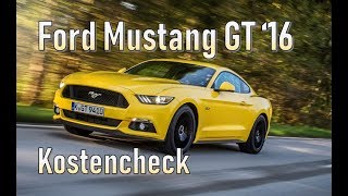 Ford Mustang GT 2016 Unterhaltskosten | Gebrauchtwagen