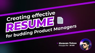 How to make an effective Product Manager resume for getting shortlisted? - Explained the simple way