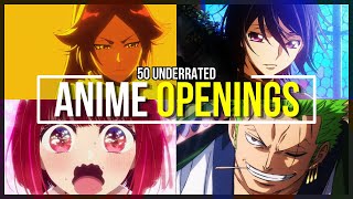 50 Underrated Anime Openings