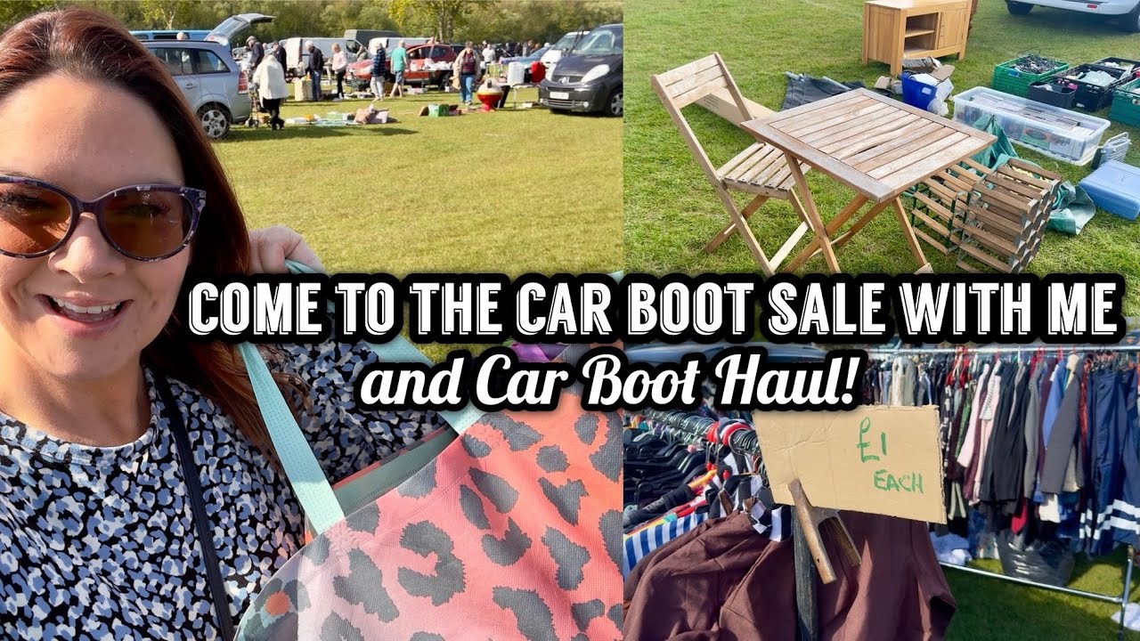 Come To The Car Boot Sale With Me Car Boot Sale Car Boot Sale Haul