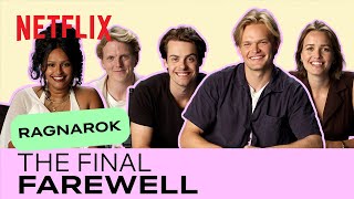 A final farewell from the cast of Ragnarok