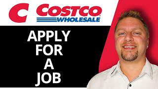 How to Apply for a Job at Costco | Costco Tutorial 2026