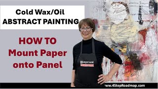 207 - When is your Painting Finished? Is it good enough? How do you MOUNT Paper