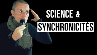 Les synchronicités, selon la science (ça bouscule nos perceptions !)