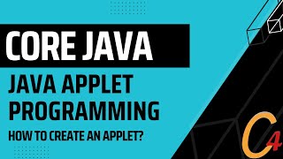 031 JAVA Applet Programming : How to create an Applet?