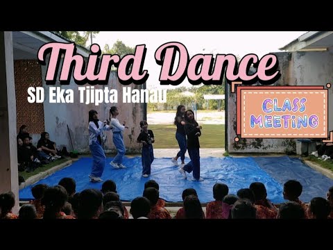 🔴 Third Dance || Classmeeting SD Eka Tjipta Hanau ⁉️ - YouTube