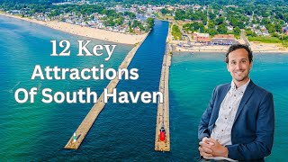 Discover 12 Attractions of South Haven, Michigan