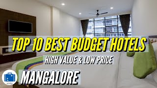 Best Budget Hotels In Mangalore | Budget Friendly Hotels In Mangalore