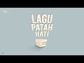 Your Playlist: Lagu Patah Hati