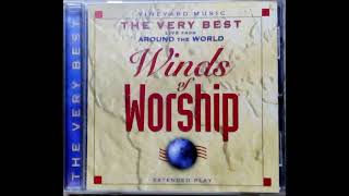 The Very Best Of Winds Of Worship Live From Around The World