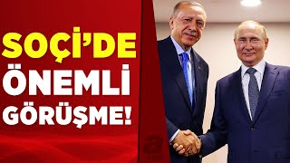 Masada kritik başlıklar var! Başkan Erdoğan, yarın Soçi'de Putin ile görüşecek! | A Haber