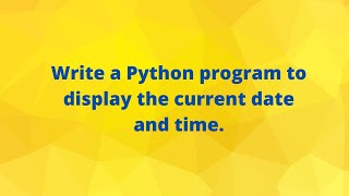 Write a Python Program to display the current date and time in Python | #python | import datetime