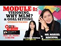 FVP MODULE 1: VISIONNING, WHY MLM? & GOAL SETTING BY C-LIGHT OF TEAM CHAMPION