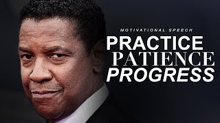 PRACTICE, PATIENCE, PROGRESS | Best Motivational Speech 2020