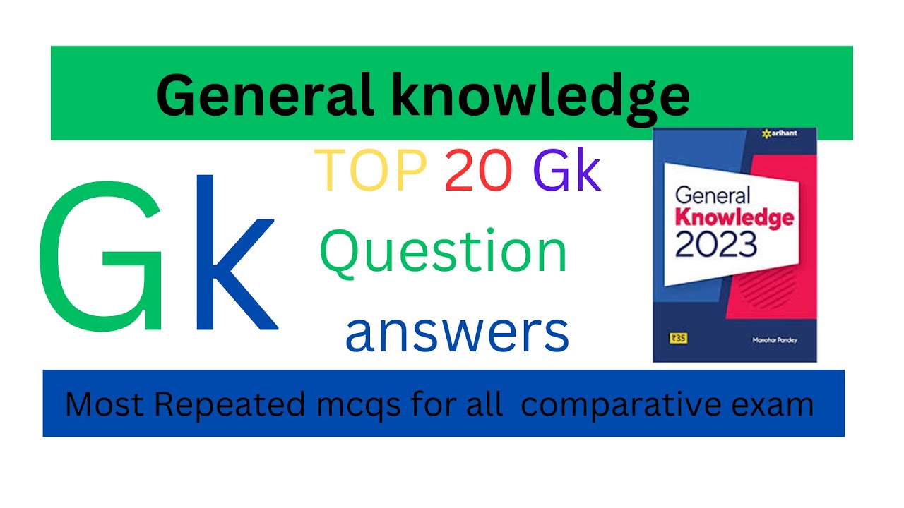 TOP 20 General Knowledge | | General Knowledge Quiz | Gk Question And ...