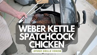 Making a Spatchcock chicken on a Weber Kettle with a Venom Controller