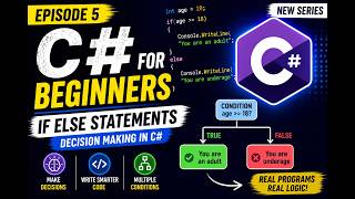 C# for Beginners | Episode 5: If Else Statements | Decision Making in C# | RR Tutorials